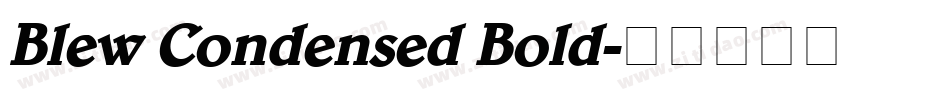 Blew Condensed Bold字体转换